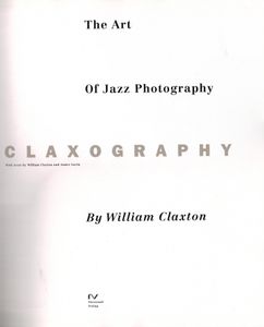 The Art Of Jazz Photography - CLAXOGRAPHY