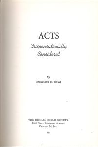 Acts Dispensationally Considered Volume II