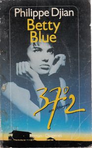 Betty Blue - 37,2° am Morgen