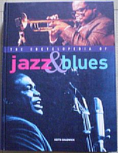 The Encyclopedia of Jazz and Blues