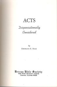 Acts Dispensationally Considered Volume III