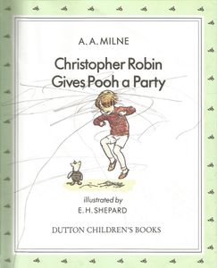 Christopher Robin Gives Pooh A Party