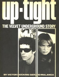 Up-Tight: The Velvet Underground Story