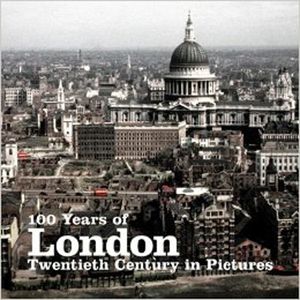 100 Years of London