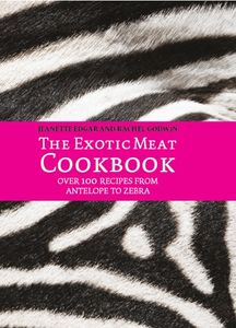 The Exotic Meat Cookbook
