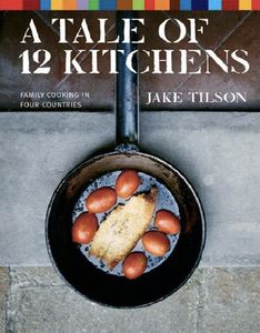 A Tale Of Twelve Kitchens