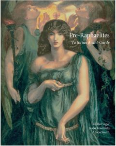 Pre-Raphaelites: Victorian Avant-Garde