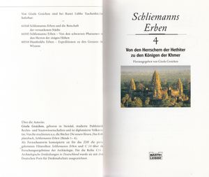 Schliemanns Erben - Von den Herrschern der Hethiter zu den Königin der Khmer