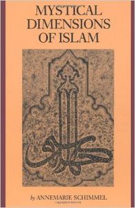 Mystical Dimensions of Islam