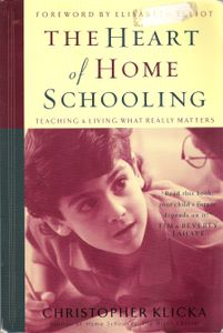The Heart Of Home Schooling