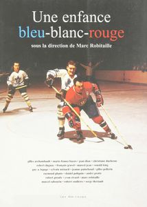 Une Enfance Bleu-Blanc-Rouge