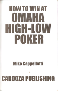 How To Win At Omaha High-Low Poker