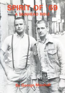 Spirit of '69: A Skinhead Bible