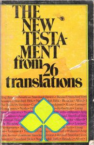 The New Testament From 26 Translations