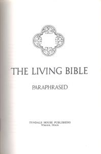 The Living Bible Paraphrased
