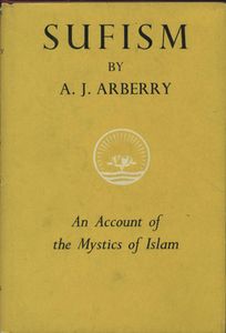 Sufism. An Account of the Mystics of Islam