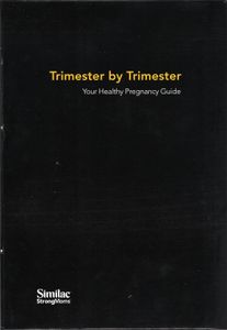 Trimester By Trimester (Your Healthy Pregnancy Guide)