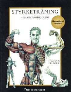 Styrketräning - En Anatomisk Guide