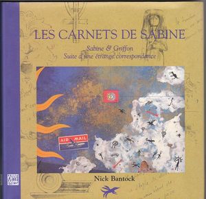 Les Carnets De Sabine - Sabine & Griffon Suite D'Une Étrange Correspondance