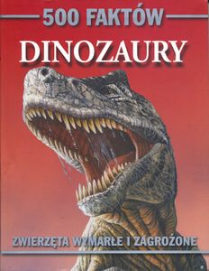Dinozaury - Zwierzęta Wymarłe I Zagrożone