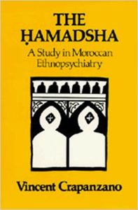 The Hamadsha. A Study in Moroccan Ethnopsychiatry