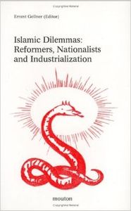Islamic Dilemmas: Reformers, Nationalists and Industrialization. The Southern Shore of the Mediterranean