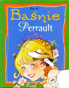 Baśnie Perrault I Innych Autorów