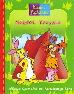 Kubuś Puchatek - Namiot Krzysia