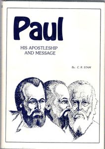 Paul (His Apostleship And Message)