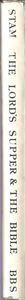 The Lord's Supper And The Bible (With Scripture Passages For One Hundred Homilies For The Communion Service)