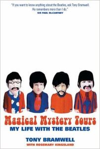 Magical Mystery Tours (My Life With The Beatles)