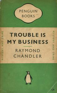 Trouble is my Business and Other Stories