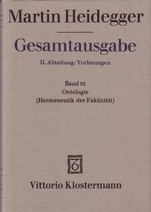 Gesamtausgabe II. Abteilung: Vorlesungen 1919-1944. Frühe Freiburger Vorlesungen 1919-1923. Band 63: Ontologie. Hermeneutik der Faktizität