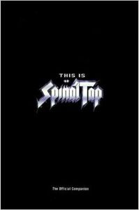 This is Spinal Tap: The Official Companion
