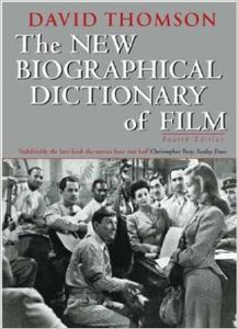 The New Biographical Dictionary of Film (Fourth Edition)