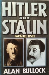 Hitler and Stalin: Parallel Lives