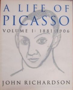 A Life of Picasso, Volume 1: 1881 - 1906