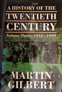 A History of the Twentieth Century, Volume Three: 1952 - 1999