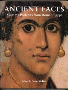 Ancient Faces: Mummy Portraits from Roman Egypt