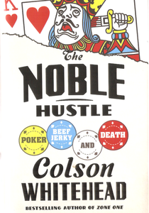 The Noble Hustle