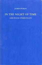 In The Night Of Time And Four Other Plays