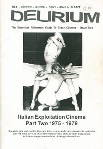 Delirium: Issue Two - Italian Exploitation Cinema Part Two: 1975-1979