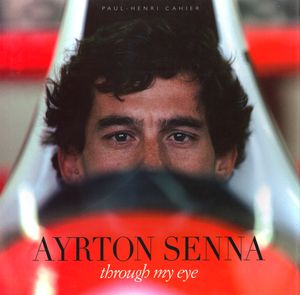 Ayrton Senna Through My Eye