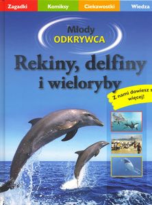Rekiny, Delifny I Wieloryby