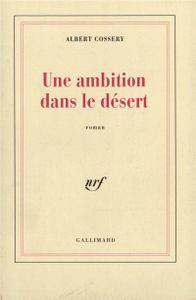 Une Ambition dans le Désert