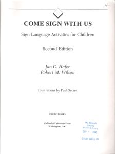 Come Sign With Us (Sign Language Activities For Children) (Revised Edition)