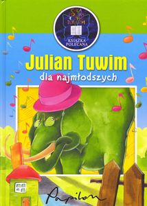 Julian Tuwim Dla Najmłodszych