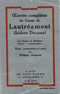 Oeuvres complètes du Comte de Lautréamont (Isidore Ducasse)