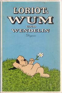 Loriots Wum und Wendelin