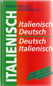 Italienisch - Neues grosses Wörterbuch